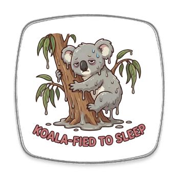 Koala-fied To Sleep Kawaii Koala - Square fridge magnet - white - Front