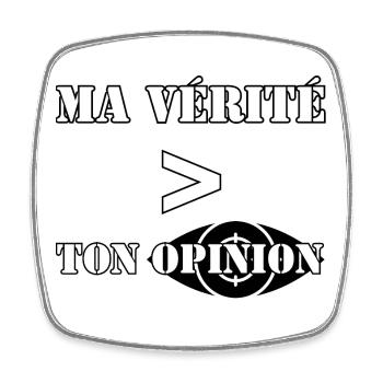 MY TRUTH > YOUR OPINION - Square fridge magnet - white - Front