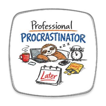 Professional Procrastinator – Sloth Office Saying - Square fridge magnet - white - Front
