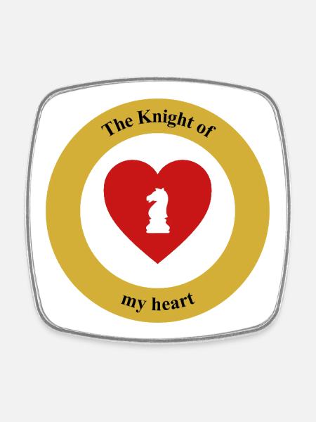 Your knight: the one who jumped over every hurdle - Square fridge magnet - white