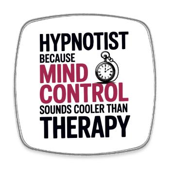 Hypnotist Mind Control Cooler Than Therapy Pro  - Square fridge magnet - white - Front