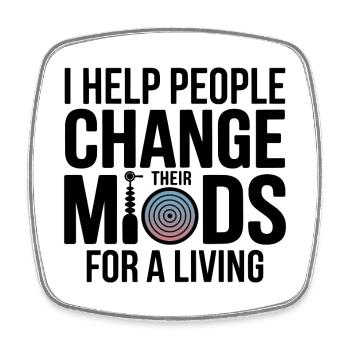 Hypnotist I Help People Change Minds Professional  - Square fridge magnet - white - Front