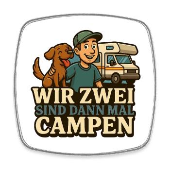 Nous campons tous les deux – chiens et campeurs - Magnet carré - blanc - Devant
