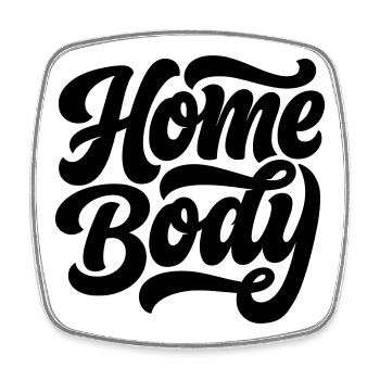 Homebody - Viereckiger Kühlschrankmagnet - Weiß - Vorne