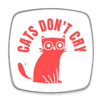 Cats Don’t Cry Stylische Grafik Katze „ - Viereckiger Kühlschrankmagnet - Weiß - Vorne