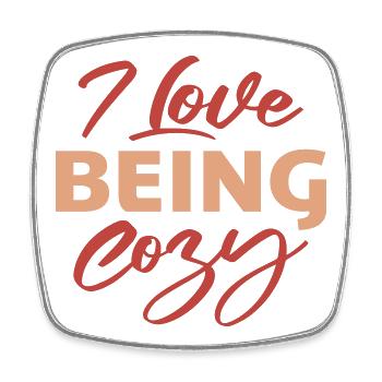 I Love Being Cozy Gemütlichkeit Zuhause Entspannt - Viereckiger Kühlschrankmagnet - Weiß - Vorne