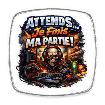 Attends… Je finis ma partie - Magnet carré - blanc - Devant