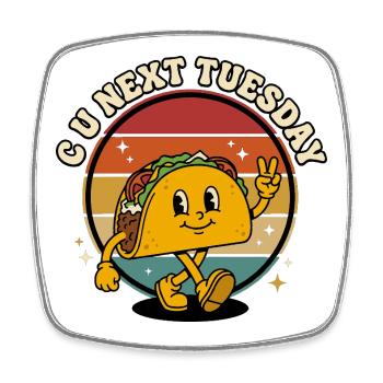 CU Next Tuesday Taco Retro Funny - Square fridge magnet - white - Front