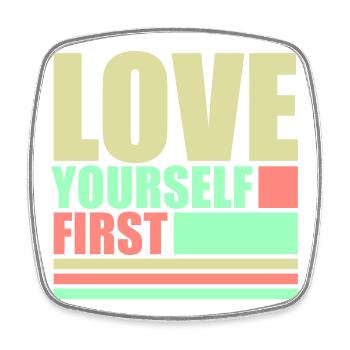 Love Yourself First Self-Love Self-Care - Square fridge magnet - white - Front