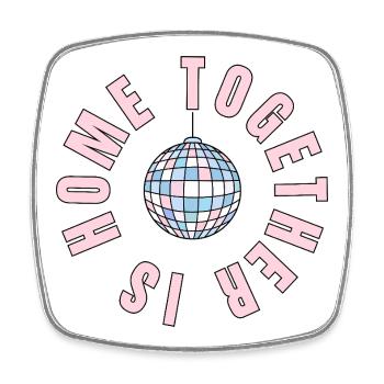 Home Is Where We Are Together - Disco Ball - Viereckiger Kühlschrankmagnet - Weiß - Vorne