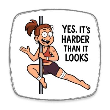 Pole Dance Cartoon – Harder Than It Looks - Viereckiger Kühlschrankmagnet - Weiß - Vorne