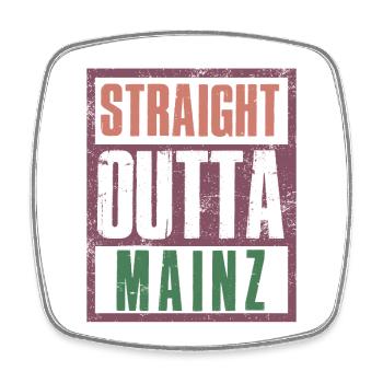 Straight outta Mainz - Viereckiger Kühlschrankmagnet - Weiß - Vorne