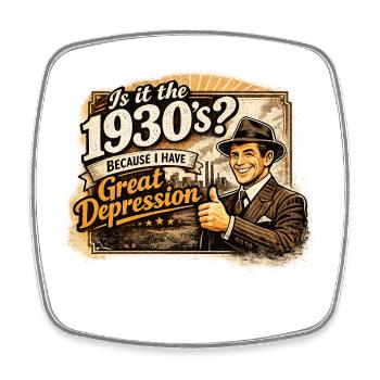1930er Retro Great Depression Satire Dark Humor - Viereckiger Kühlschrankmagnet - Weiß - Vorne