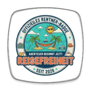 Reisefreiheit seit 2026 – Rentner Badge - Viereckiger Kühlschrankmagnet - Weiß - Vorne