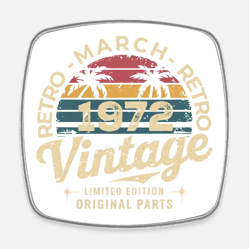 Anniversary March 1972 Limited Edition Retro March - Square fridge magnet - white