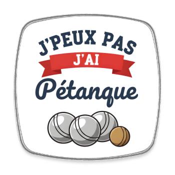 Ich kann nicht. Ich habe Pétanque gespielt. - Viereckiger Kühlschrankmagnet - Weiß - Vorne