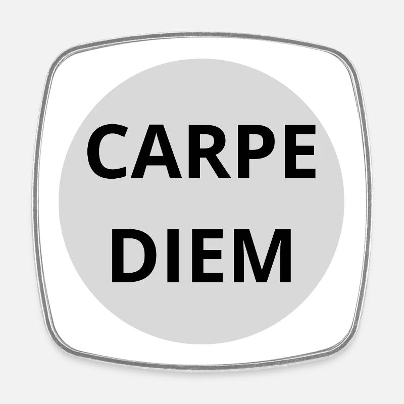 Carpe Diem - Viereckiger Kühlschrankmagnet - Weiß
