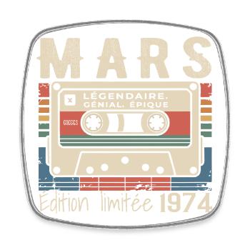 Birthday 1974 March 1974 born in March 1974 - Square fridge magnet - white - Front