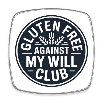 Celiac disease gluten intolerance funny saying - Square fridge magnet - white - Front