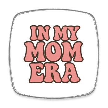 In My Mom Era - Viereckiger Kühlschrankmagnet - Weiß - Vorne