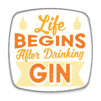 Life Begins After Drinking Gin Design - Viereckiger Kühlschrankmagnet - Weiß - Vorne