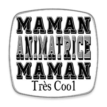 Mama Animatorin Mama Sehr cool - Viereckiger Kühlschrankmagnet - Weiß - Vorne