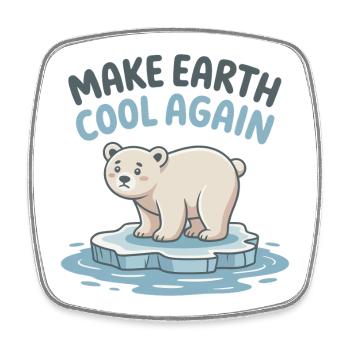 Make Earth Cool Again - Square fridge magnet - white - Front