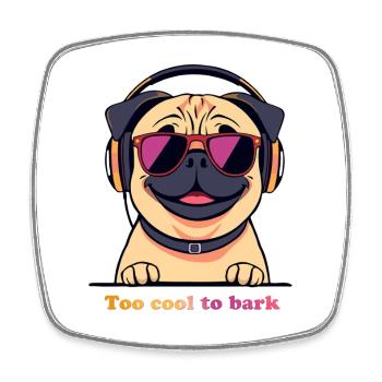 Pug DJ: Too Cool To Bark - Square fridge magnet - white - Front
