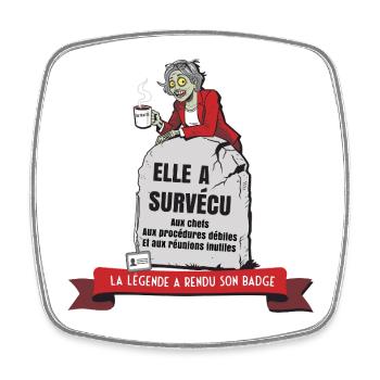 Retraite Humour Femme : Survivante du Bureau - Magnet carré - blanc - Devant