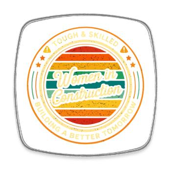 Women in Construction Strong and Competent - Square fridge magnet - white - Front