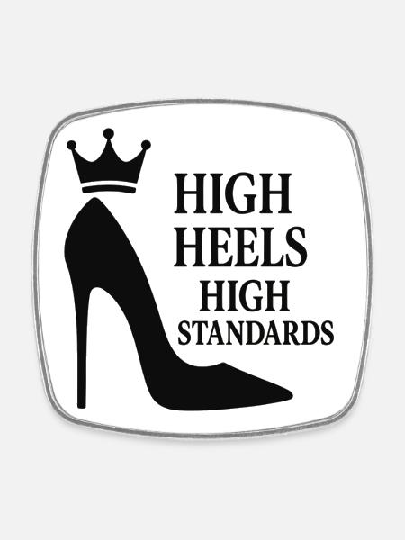 High Heels High Standards: Power Statement Queen - Square fridge magnet - white