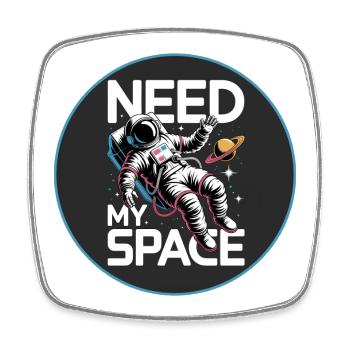 Need My Space Astronaut - Viereckiger Kühlschrankmagnet - Weiß - Vorne