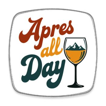 Apres all Day Wintersport Party in den Bergen - Viereckiger Kühlschrankmagnet - Weiß - Vorne