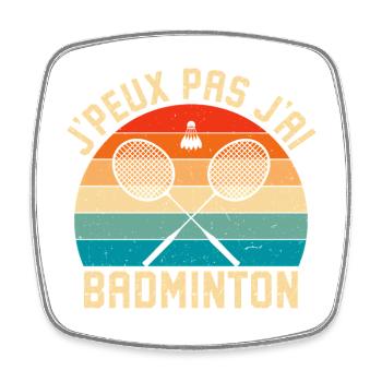 j'peux pas j'ai badminton  - Magnet carré - blanc - Devant