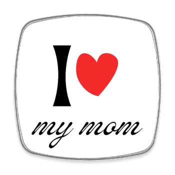 I Love My Mom - Mother's Day & Anniversa Gift - Square fridge magnet - white - Front