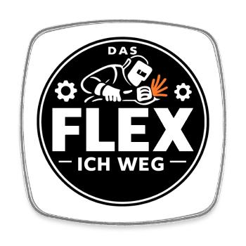 Schweißer Metallbauer Flex Ich Weg Spruch - Viereckiger Kühlschrankmagnet - Weiß - Vorne