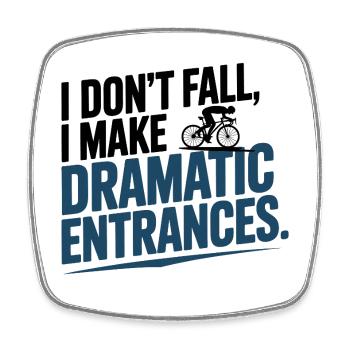 Cyclisme artistique Je ne tombe pas Entrée dramatique - Magnet carré - blanc - Devant