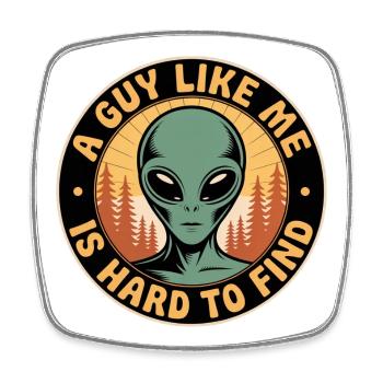 A Guy Like Me Alien - Viereckiger Kühlschrankmagnet - Weiß - Vorne