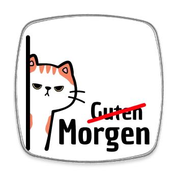 NO GOOD MORNING, MORNING GROUCH! FUNNY SAYING - Square fridge magnet - white - Front