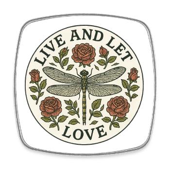 Live and Let Love Dragonfly Circle - Square fridge magnet - white - Front