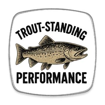 Forellen Angeln Spruch Trout-standing Performance - Viereckiger Kühlschrankmagnet - Weiß - Vorne