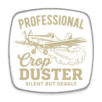 Crop Duster Flugzeughemd – Still, aber tödlich - Viereckiger Kühlschrankmagnet - Weiß - Vorne