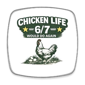 Chicken Life 6/7 Hühner Desing "Chicken Live" - Viereckiger Kühlschrankmagnet - Weiß - Vorne