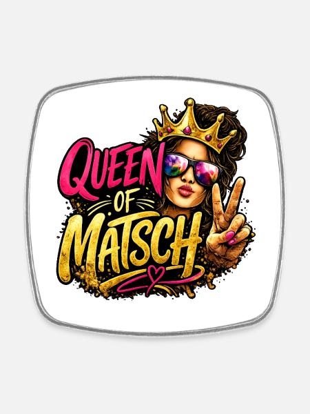 Queen of Mud - Square fridge magnet - white