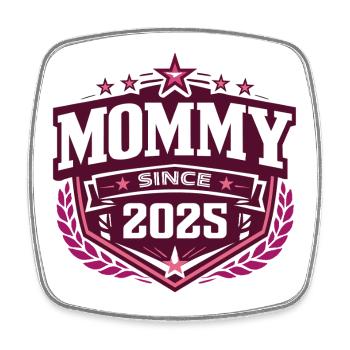 Mama seit 2025 – Stolze neue Mama Design - Viereckiger Kühlschrankmagnet - Weiß - Vorne