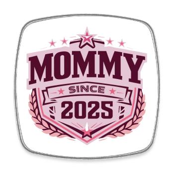 Mama seit 2025 – Stolze neue Mama Design - Viereckiger Kühlschrankmagnet - Weiß - Vorne