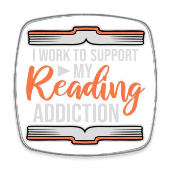 I Work To Support My Reading Addiction Books Logo - Square fridge magnet - white - Front