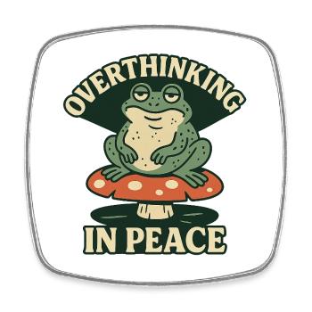 Trop réfléchir dans Peace Frog Humour Détends-toi - Magnet carré - blanc - Devant