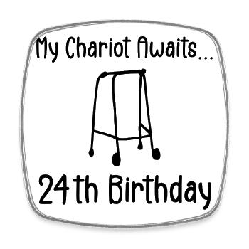 24th Birthday Party Funny 24 Years Old Birthday - Magnet carré - blanc - Devant