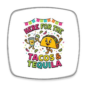 Here for Tacos Tequila Fiesta - Square fridge magnet - white - Front
